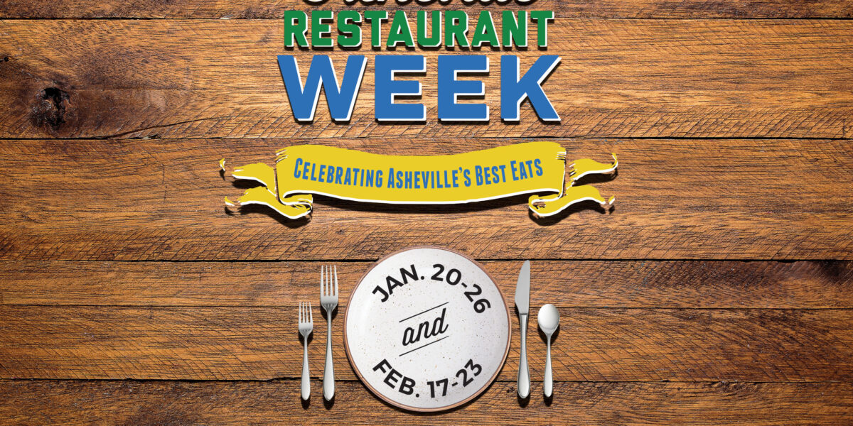 Asheville Restaurant Week logo with banner below that says "Celebrating Asheville's Best Eats" on a wood board background